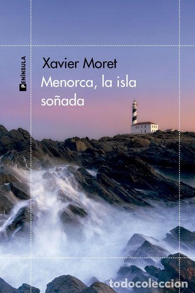 Libros: Menorca, la isla so&ntilde;ada- 9788411002622