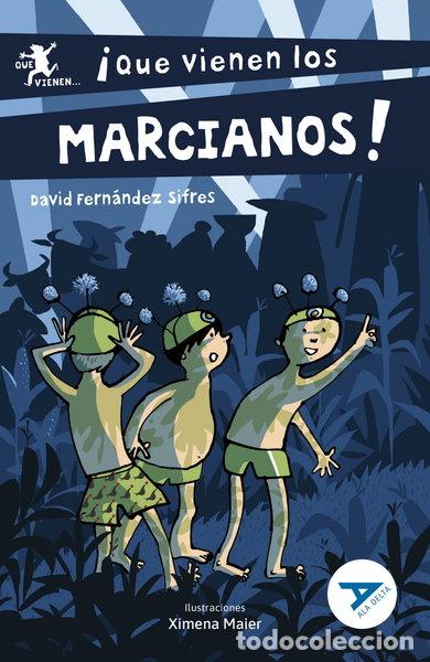 books: &iexcl;Que vienen los marcianos!- 9788414052471