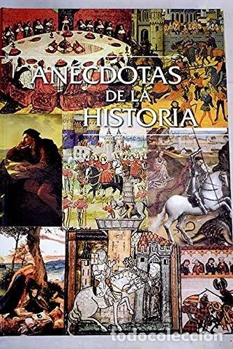 books: An&eacute;cdotas de la historia- 9788496617391