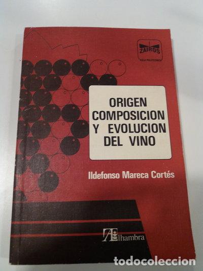 Libros: Origen, composici&oacute;n y evoluci&oacute;n del vino- 9788420509631