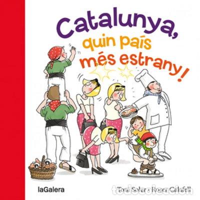 Libros: Catalunya, quin pa&iacute;s m&eacute;s estrany!- 9788424654634