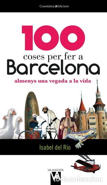 Libri di seconda mano: 100 coses per fer a Barcelona- 9788490341018