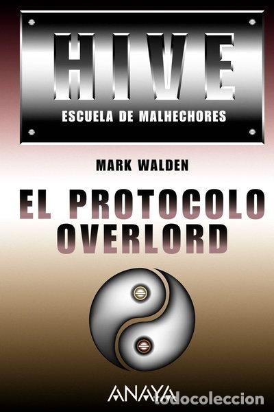 Libri di seconda mano: Hive II. Escuela de malhechores. El Protocolo Overlord- 9788466784603