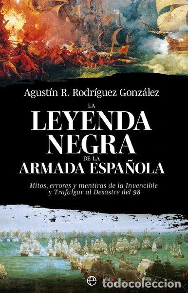 Libri di seconda mano: LA LEYENDA NEGRA DE LA ARMADA ESPA&Ntilde;OLA- 9788413849928