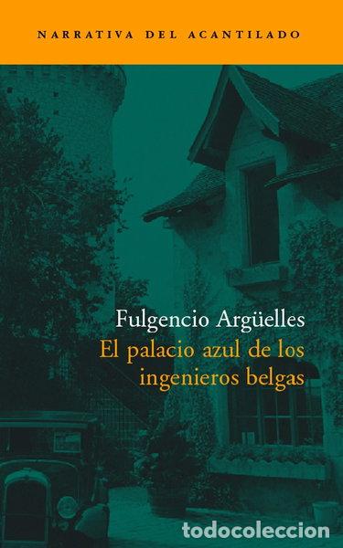 books: El palacio azul de los ingenieros belgas- 9788496136380