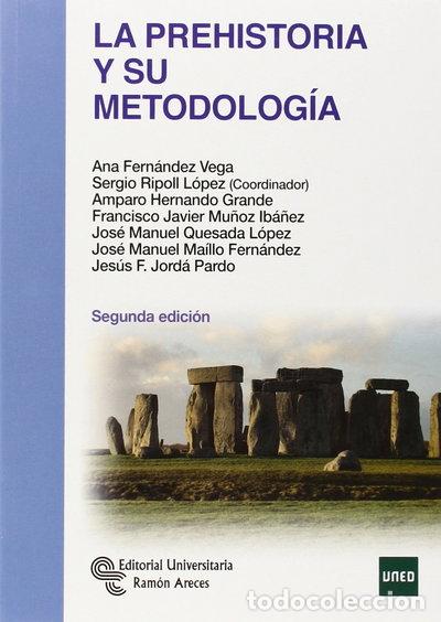 Libros: La Prehistoria y su metodolog&iacute;a- 9788499611709