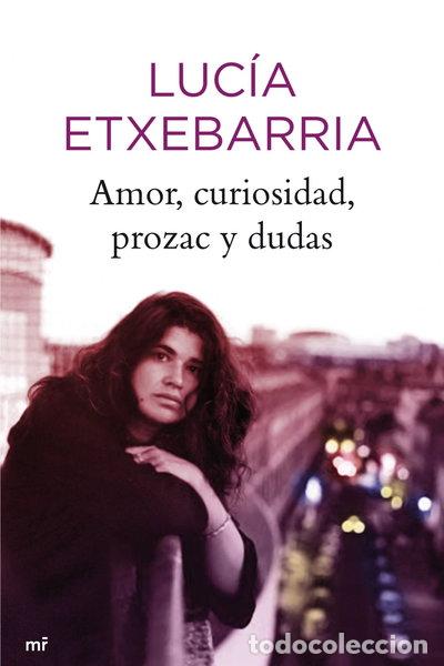 B&uuml;cher: Amor, curiosidad, prozac y dudas- 9788427035317