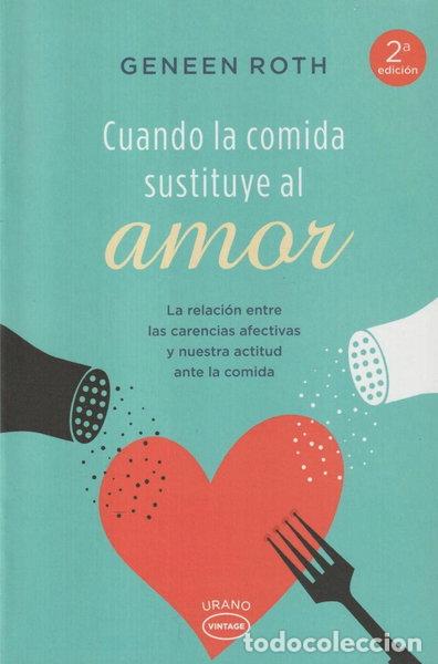 Livres: Cuando la comida sustituye al amor- 9788479538606