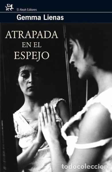 Libros: Atrapada en el espejo- 9788476697795