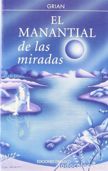 B&uuml;cher: El manantial de las miradas- 9788477207481
