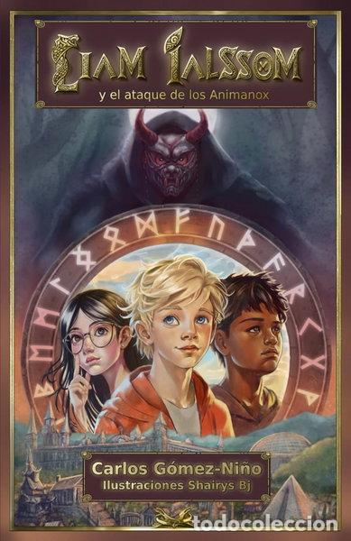 Libros: Liam Ialssom: El ataque de los animanox- 9798288139536