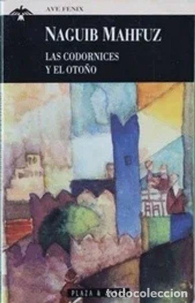 B&uuml;cher: Las codornices y el oto&ntilde;o- 9788401427428
