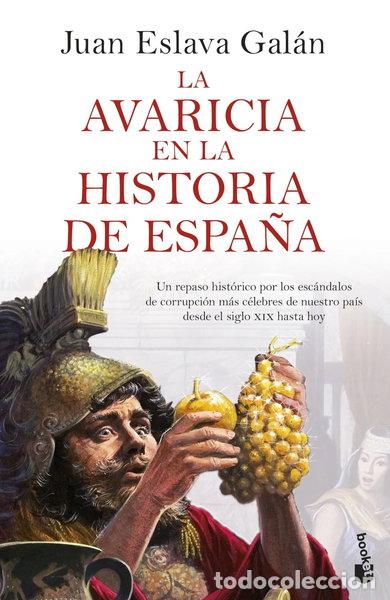 Libros: La avaricia en la historia de Espa&ntilde;a- 9788408287483