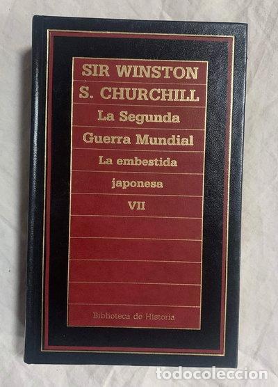Libros: La Segunda Guerra Mundial. La embestida japonesa VII- 9788476342046