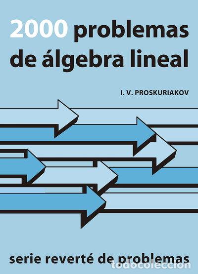 books: 2000 Problemas de &aacute;lgebra lineal- 9788429151091