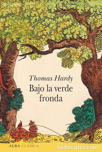 books: Bajo la verde fronda- 9788490655948