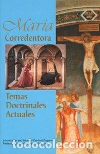 Libros: Mar&iacute;a Corredentora: Temas doctrinales actuales- 9781579181949