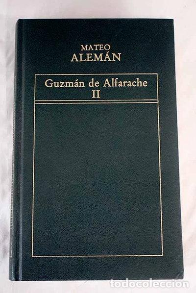 Libros: Guzm&aacute;n de Alfarache, Tomo II- 9788475304212