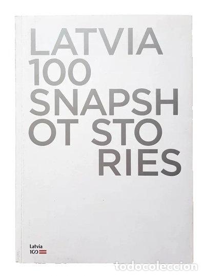 Livres: Latvia 100: Snapshot Stories- 9789984736549