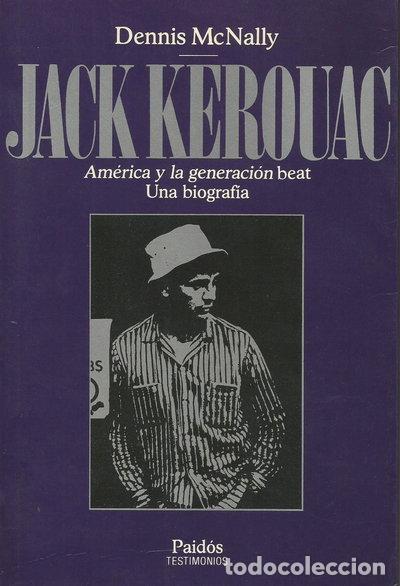 Libri di seconda mano: Jack Kerouac: Am&eacute;rica y la generaci&oacute;n beat- 9788475097800