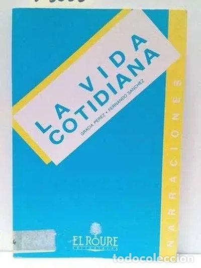 Libri di seconda mano: La vida cotidiana- 9788486870119