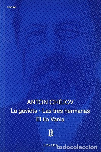 Libros: La gaviota, Las tres hermanas, El t&iacute;o Vania- 9788493329686