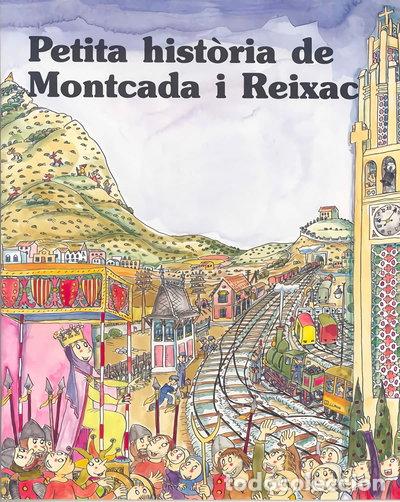 Libros: Petita hist&ograve;ria de Montcada i Reixac- 9788483343647