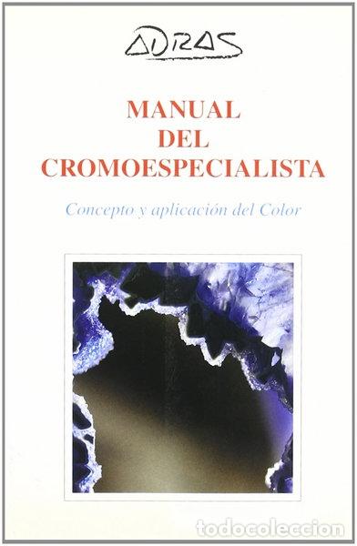 Libros: Manual del cromoespecialista- 9788493493011