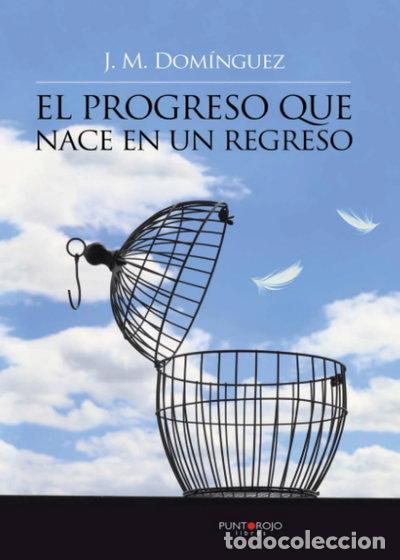 Livros em segunda m&atilde;o: El progreso que nace en un regreso- 9788416274802