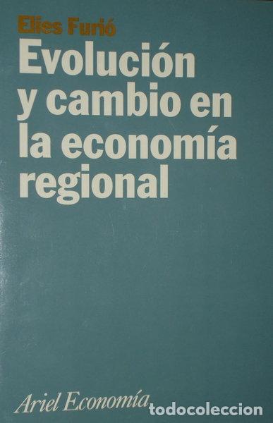 Libros: Evoluci&oacute;n y cambio en la econom&iacute;a regional- 9788434421196