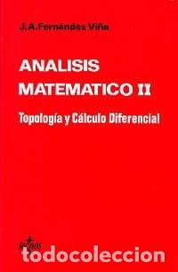 Libros: An&aacute;lisis matem&aacute;tico II: Topolog&iacute;a y c&aacute;lculo diferencial- 9788430921522