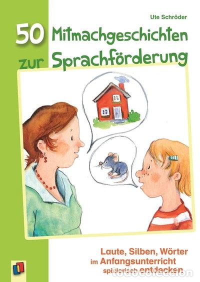 Libros: 50 Mitmachgeschichten zur Sprachf&ouml;rderung- 9783834625946