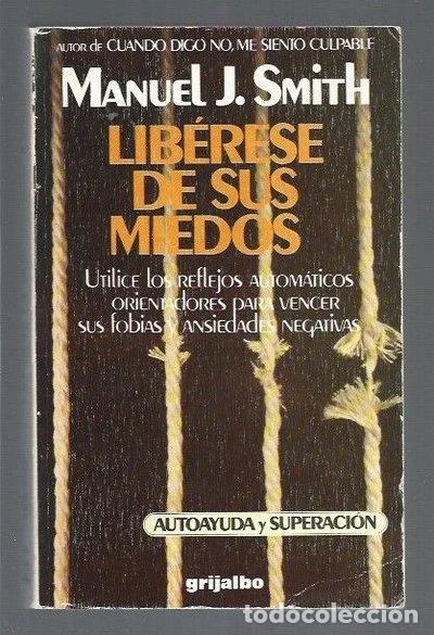 Libros: Lib&eacute;rese de sus miedos- 9788425311833