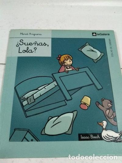 Libros: &iquest;Sue&ntilde;as, Lola?- 9788424625788