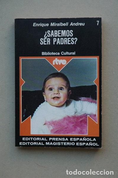 Libri di seconda mano: &iquest;Sabemos ser padres?- 9788428703369