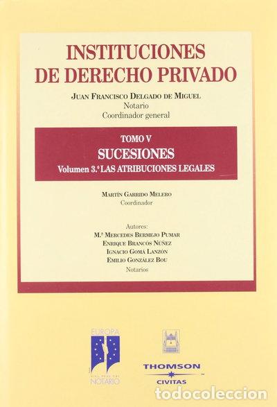 Libros: Instituciones de Derecho Privado. Parte V. Sucesiones. Vol. 3&ordm; - Las atribuci...- 9788447023400
