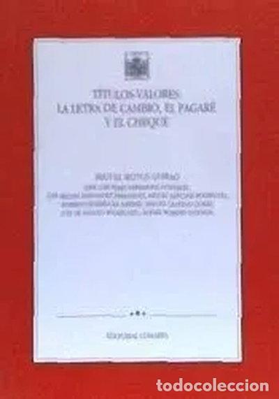 Livros em segunda m&atilde;o: T&iacute;tulos-valores: la letra de cambio, el pagar&eacute; y el cheque- 9788481510164