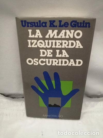 Libros: La mano izquierda de la oscuridad- 9788445070239