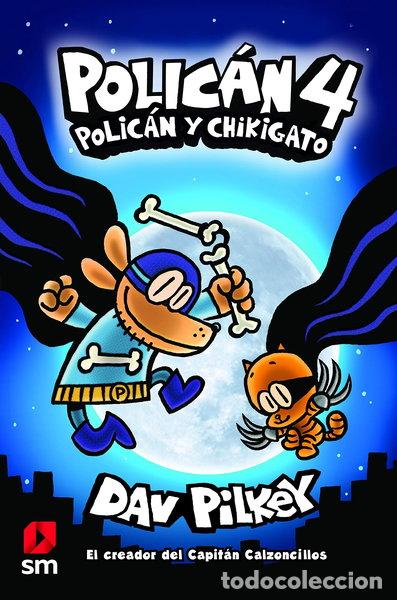 Libros: Polic&aacute;n 4: Polic&aacute;n y Chikigato- 9788413183947