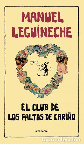 Libri di seconda mano: El Club de los Faltos de Cari&ntilde;o- 9788432296833