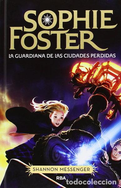 Libri di seconda mano: Sophie Foster: La guardiana de las ciudades perdidas- 9788427203662