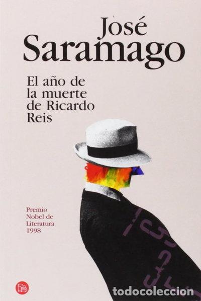 Libros: El a&ntilde;o de la muerte de Ricardo Reis- 9788466369589