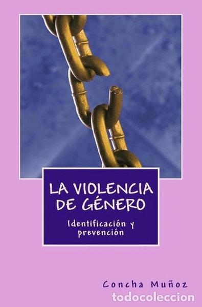 Libros: La violencia de g&eacute;nero: identificaci&oacute;n y prevenci&oacute;n- 9781517659332