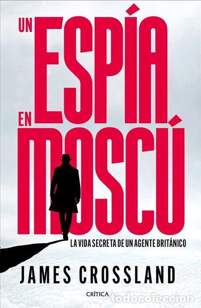 books: UN ESPIA EN MOSCU- 9788491998990
