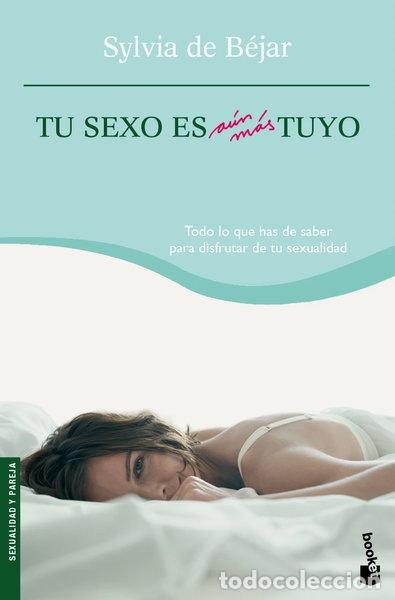 books: Tu sexo es a&uacute;n m&aacute;s tuyo- 9788408073925