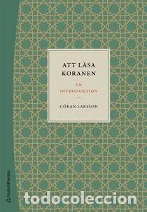 Libri di seconda mano: Att l&auml;sa Koranen: en introduktion- 9789144156644