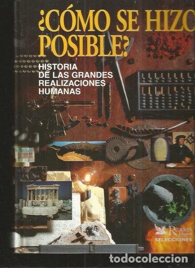 Libros: &iquest;C&oacute;mo se hizo posible? Historia de las grandes realizaciones humanas- 9788488746160