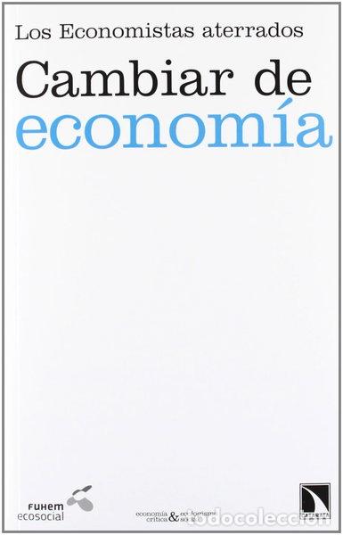 Libros: Cambiar de econom&iacute;a- 9788483197561