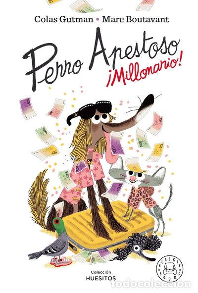 Libros: Perro Apestoso. &iexcl;Millonario!- 9788418187643