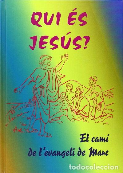 Libros: Qui &eacute;s Jes&uacute;s?- 9788474678093